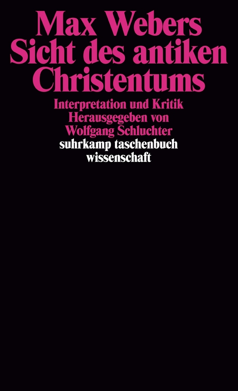 Max Webers Sicht des antiken Christentums - 