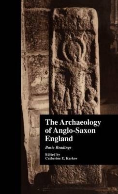 Archaeology of Anglo-Saxon England - 