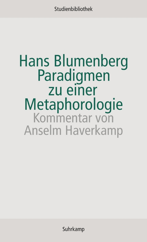 Paradigmen zu einer Metaphorologie - Hans Blumenberg