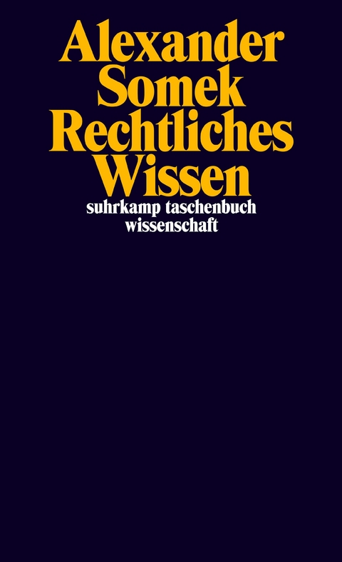 Rechtliches Wissen - Alexander Somek