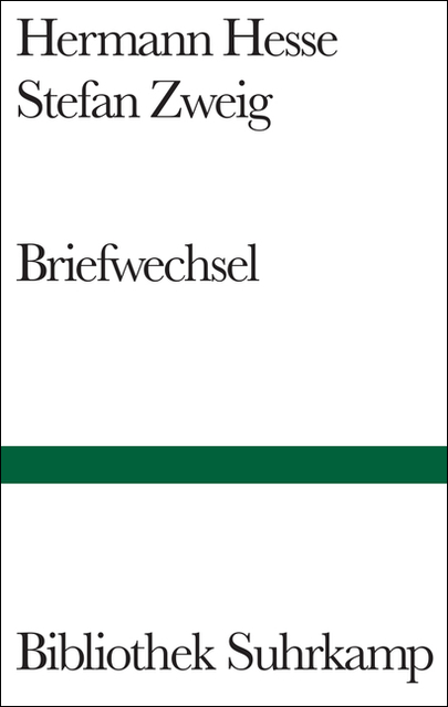 Briefwechsel - Hermann Hesse, Stefan Zweig