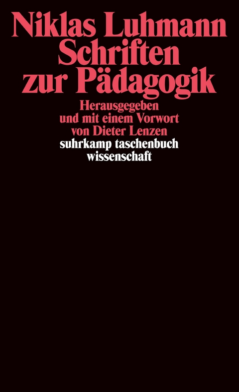 Schriften zur Pädagogik - Niklas Luhmann