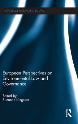 European Perspectives on Environmental Law and Governance - 