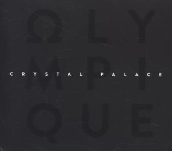 Crystal Palace, 1 Audio-CD -  Olympique