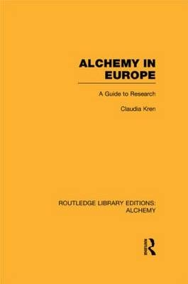 Alchemy in Europe -  Claudia Kren