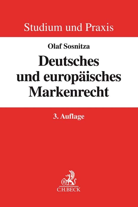 Deutsches und europäisches Markenrecht - Olaf Sosnitza