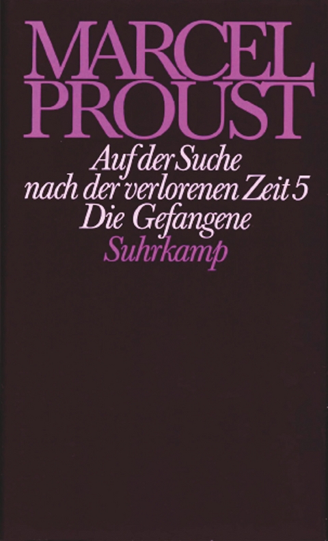 Werke. Frankfurter Ausgabe - Marcel Proust