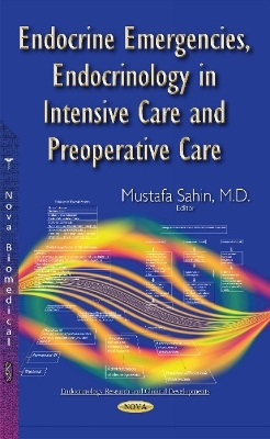 Endocrine Emergencies, Endocrinology in Intensive Care & Preoperative Care - 