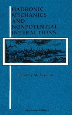 Hadronic Mechanics & Nonpotential Interactions - 