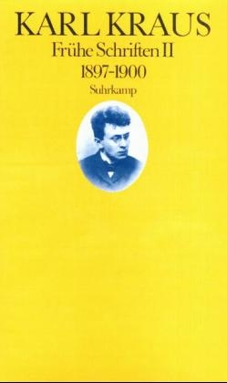 Frühe Schriften 1892–1900 - Karl Kraus