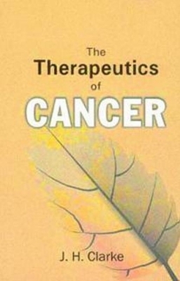 Therapeutics of Cancer - J H Clarke