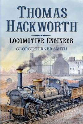 Thomas Hackworth - George Turner Smith