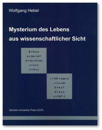 Mysterium des Lebens aus wissenschaftlicher Sicht - Wolfgang Hebel