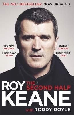 The Second Half - Roy Keane, Roddy Doyle