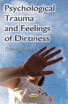 Psychological Trauma & Feelings of Dirtiness - Ryotaro Ishikawa