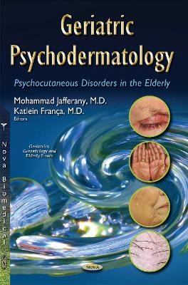 Geriatric Psychodermatology - 