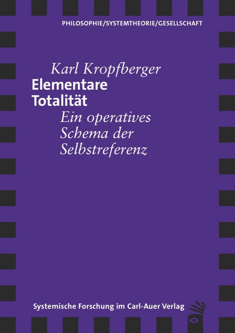 Elementare Totalität - Karl Kropfberger