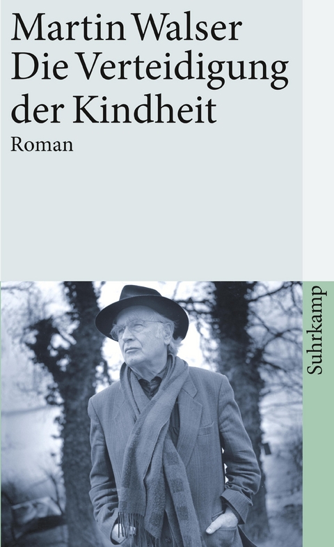 Die Verteidigung der Kindheit - Martin Walser