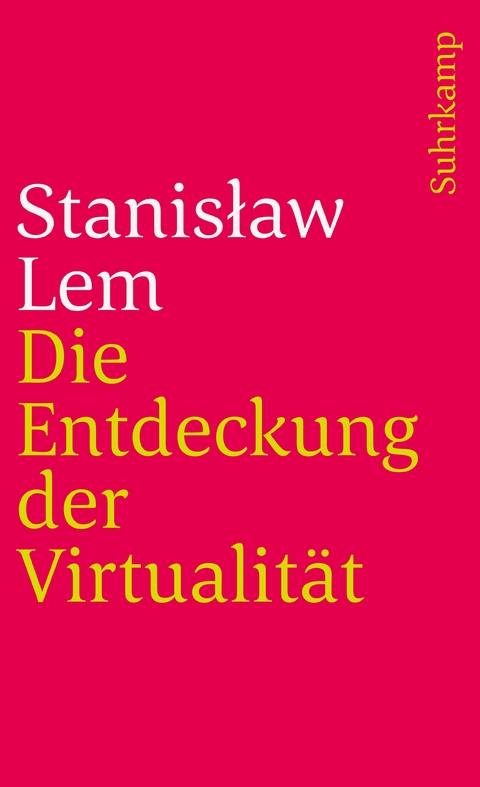 Die Entdeckung der Virtualität - Stanisław Lem