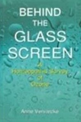 Behind the Glass Screen - Anne Vervarcke