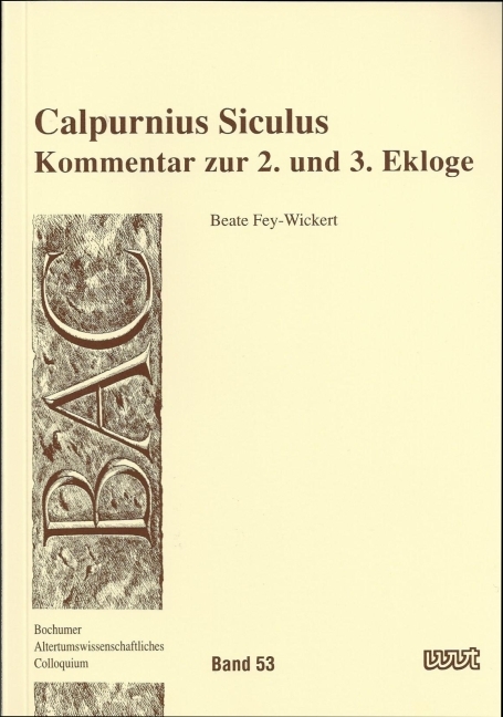 Calpurnius Siculus - Beate Fey-Wickert