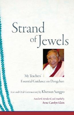 Strand of Jewels - Khetsun Sangpo