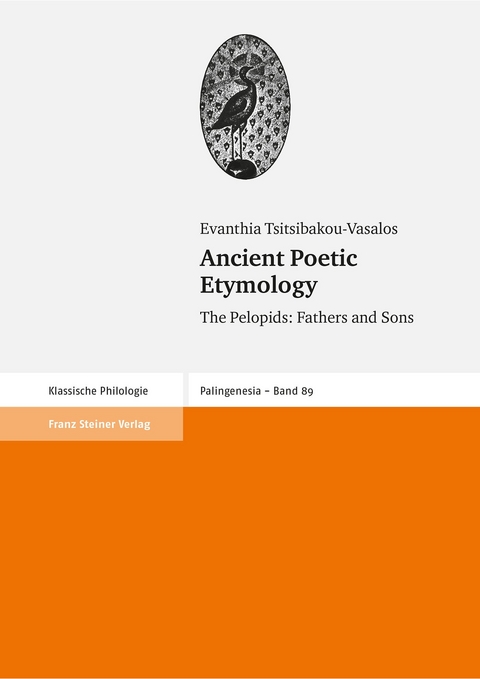 Ancient Poetic Etymology - Evanthia Tsitsibakou-Vasalos