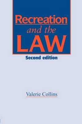 Recreation and the Law -  Ms V Collins