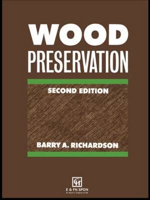 Wood Preservation -  B A Richardson