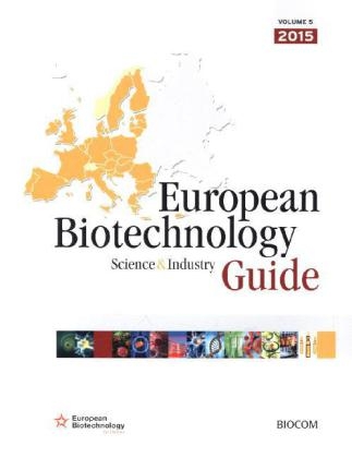 5th European Biotechnology Science & Industry Guide 2015