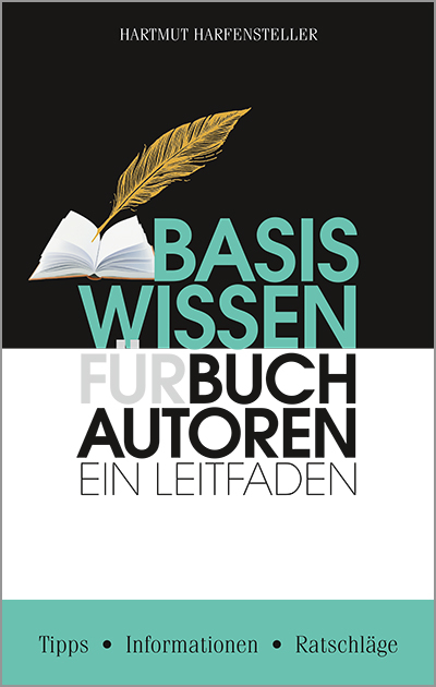 Basiswissen für Buchautoren - Hartmut Harfensteller