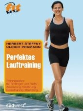 Perfektes Lauftraining - Herbert Steffny, Ulrich Pramann