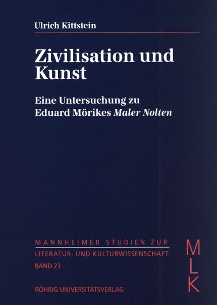 Zivilisation und Kunst - Ulrich Kittstein