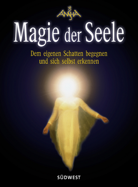 Magie der Seele -  Ansha