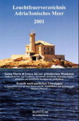 Leuchtfeuerverzeichnis Adria /Ionisches Meer 2001 - Hans Schmidt