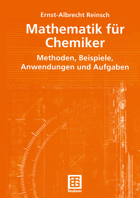 Mathematik für Chemiker - Ernst-Albrecht Reinsch