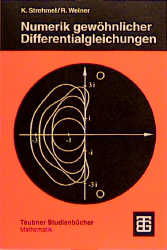 Numerik gewöhnlicher Differentialgleichungen - Karl Strehmel, Rüdiger Weiner