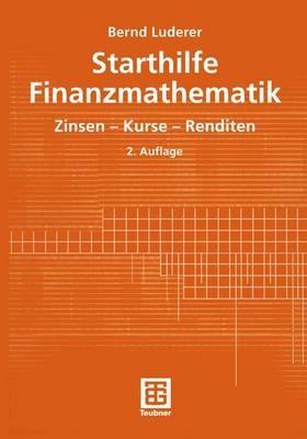 Starthilfe Finanzmathematik - Bernd Luderer