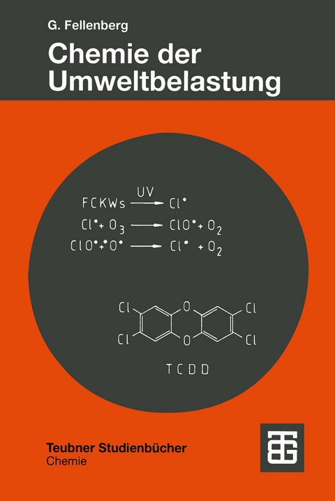 Chemie der Umweltbelastung - Günter Fellenberg