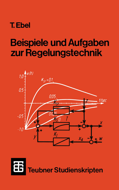 Beispiele und Aufgaben zur Regelungstechnik - Tjark Ebel