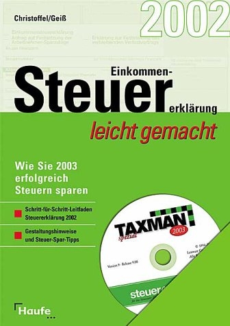 Einkommensteuererklärung 2002 leicht gemacht - Hans G Christoffel, Wolfgang Geiss