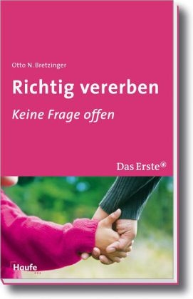 Richtig vererben - Otto N. Bretzinger