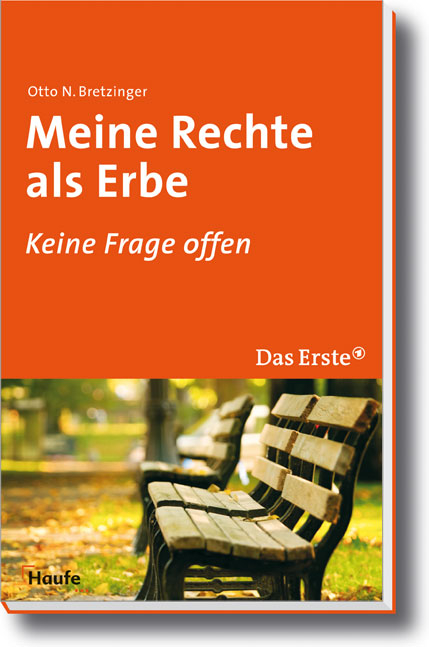 Meine Rechte als Erbe - Otto N. Bretzinger