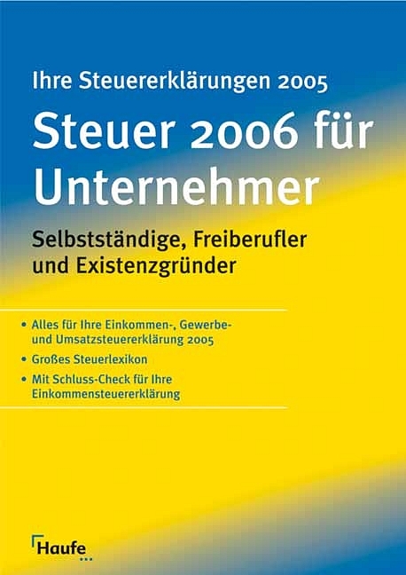 Steuern 2006 für Unternehmer - Gerhard Geckle, Willi Dittmann, Rüdiger Happe