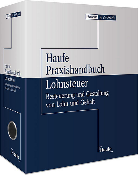 Haufe Praxishandbuch Lohnsteuer