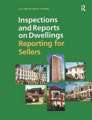 Inspections and Reports on Dwellings -  Ian Gordon,  Ian Melville