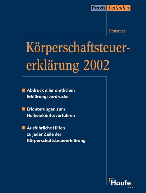 Körperschaftssteuererklärung 2002 - Gerrit Frotscher