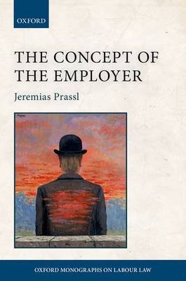 The Concept of the Employer - Jeremias Prassl