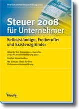 Steuern 2008 für Unternehmer - Gerhard Geckle, Willi Dittmann, Rüdiger Happe