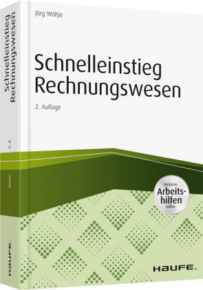 Schnelleinstieg Rechnungswesen - Jörg Wöltje